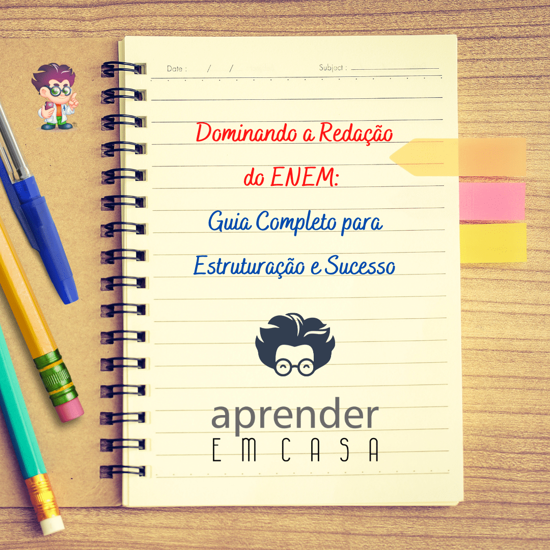 Dominando a Redação do ENEM_ Guia Completo para Estruturação e Sucesso