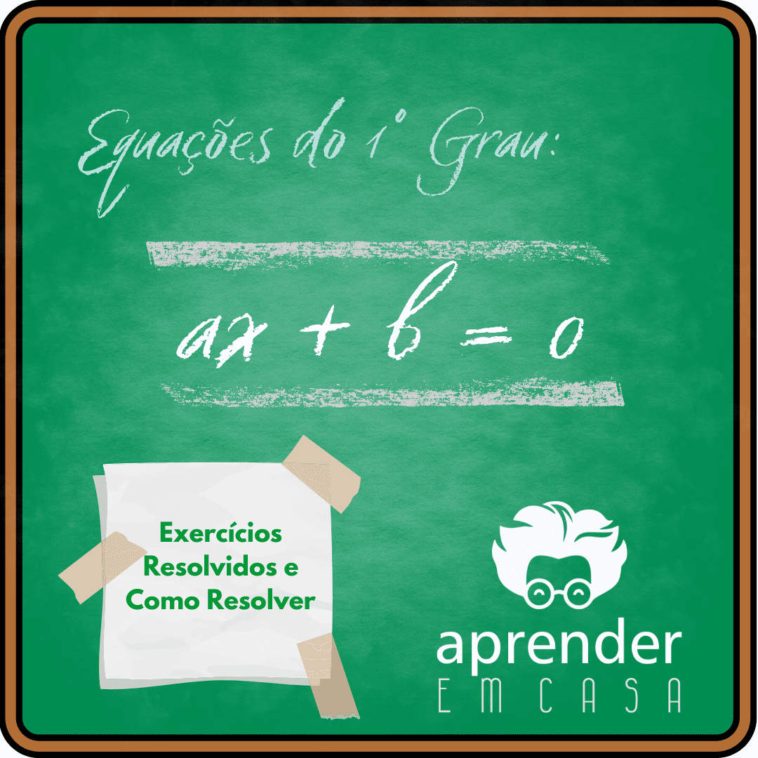 Equações do 1º Grau_ Exercícios Resolvidos e Como Resolver