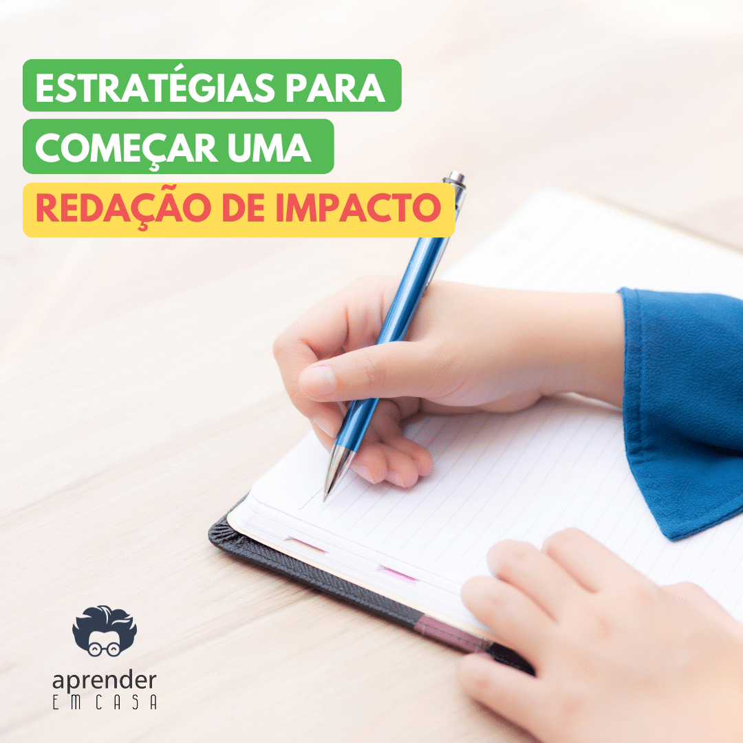 Estratégias para Começar uma Redação de Impacto