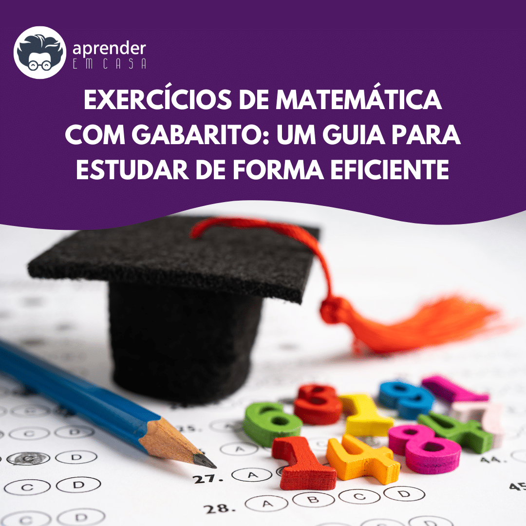 Exercícios de Matemática com Gabarito_ Um Guia para Estudar de Forma Eficiente