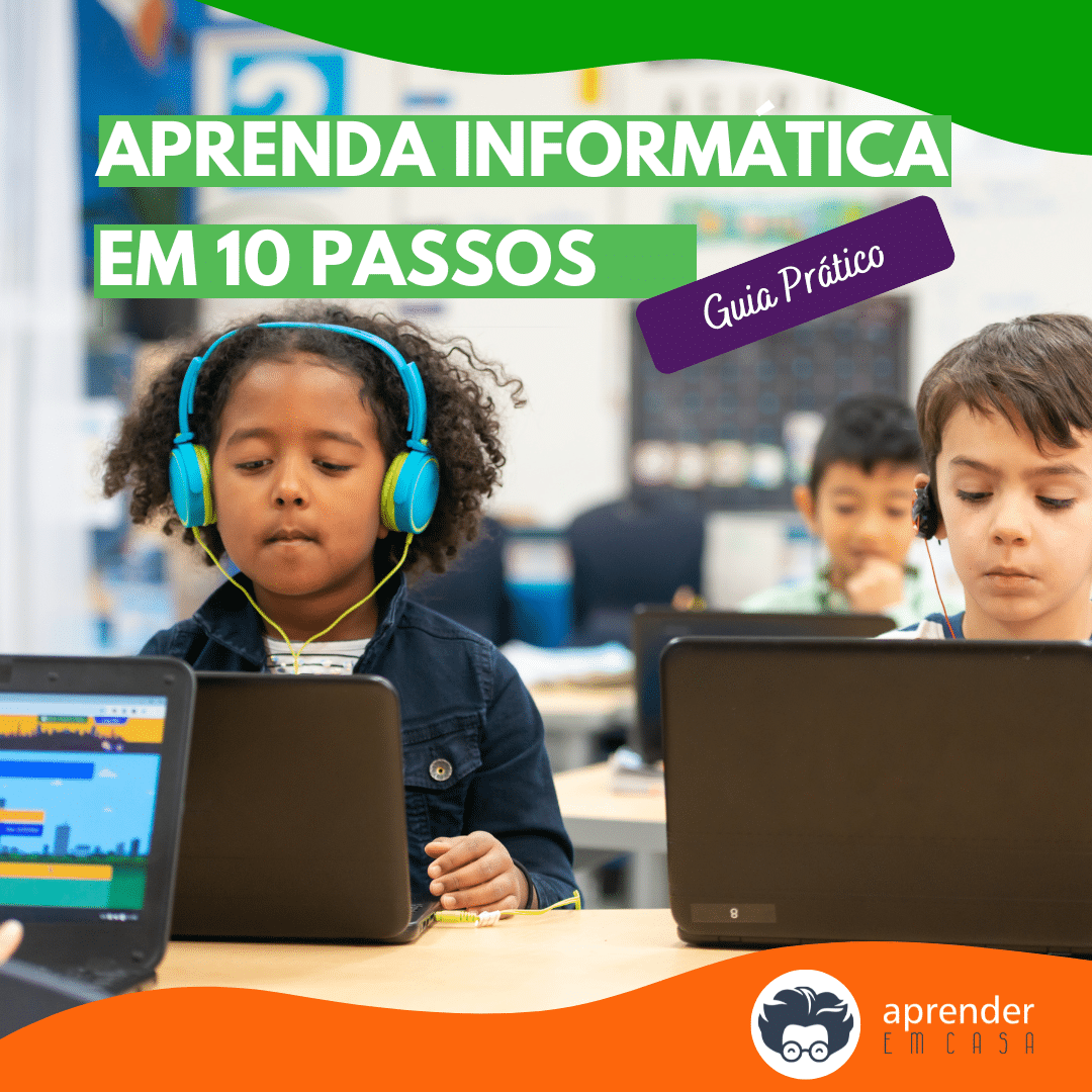 Aprenda Informática e, 10 passos