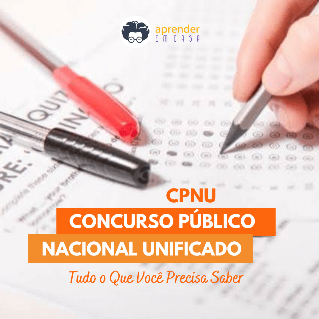 Concurso Público Nacional Unificado (CPNU)_ Tudo o Que Você Precisa Saber