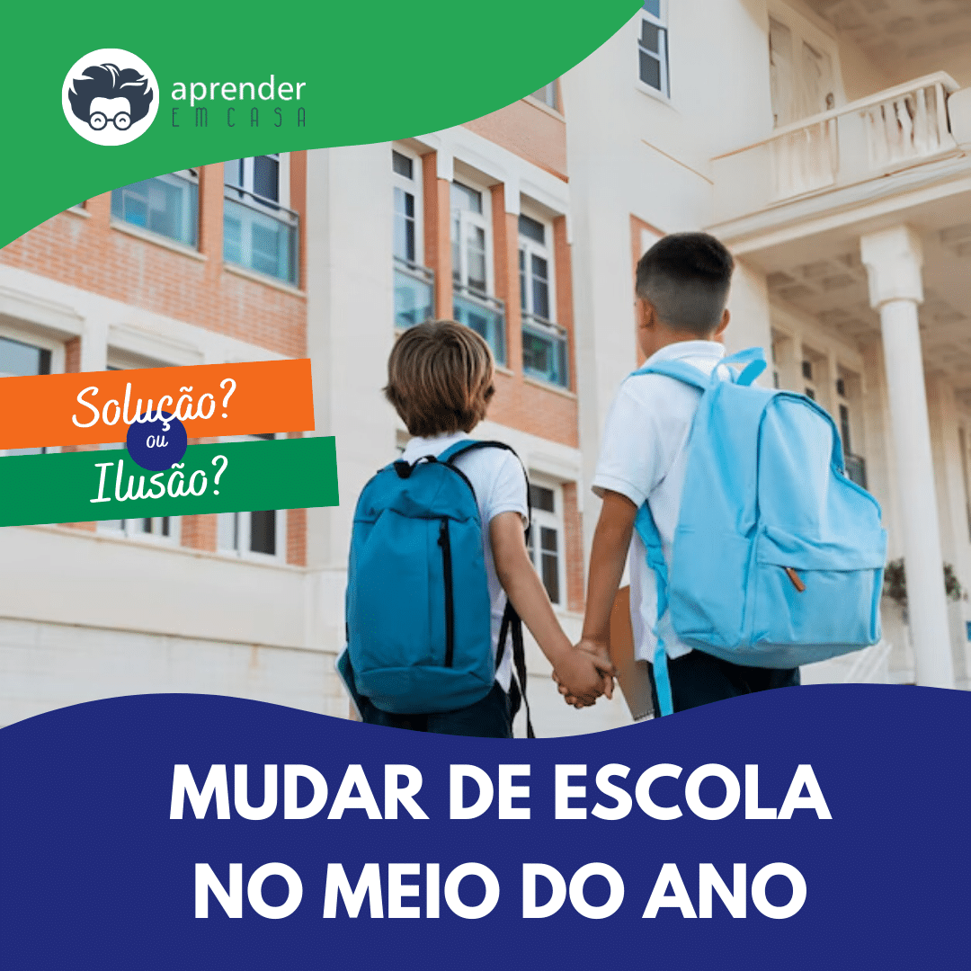 Mudar de Escola no Meio do Ano_ Solução ou Ilusão